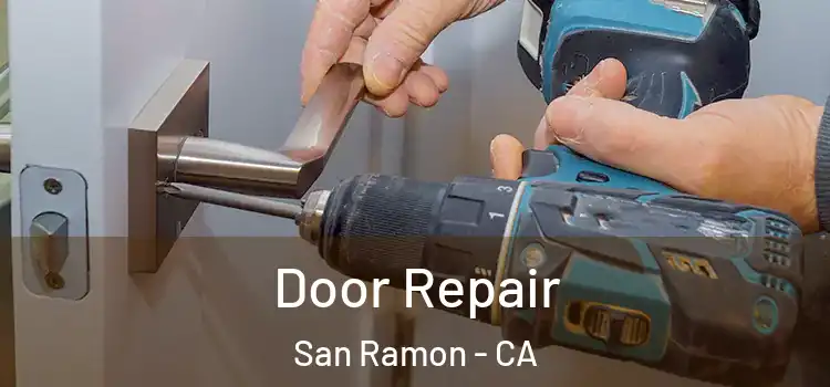  Door Repair San Ramon - CA