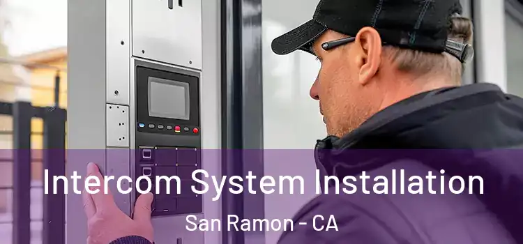  Intercom System Installation San Ramon - CA